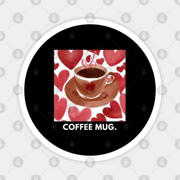 Coffee lovers Magnet by BlackMeme94